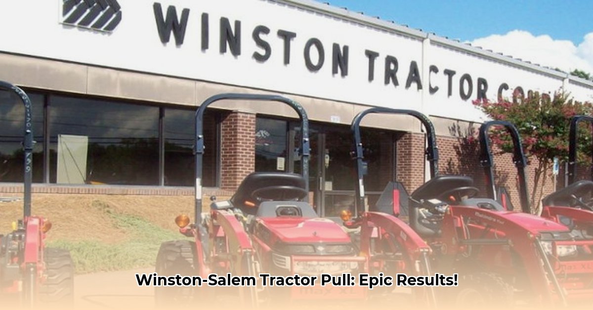 tractor-pull-winston-salem-nc